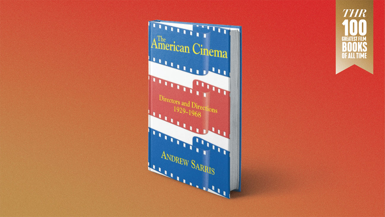 16 The American Cinema: Directors and Directions, 1929-1968 andrew sarris Dutton 1968 Criticism